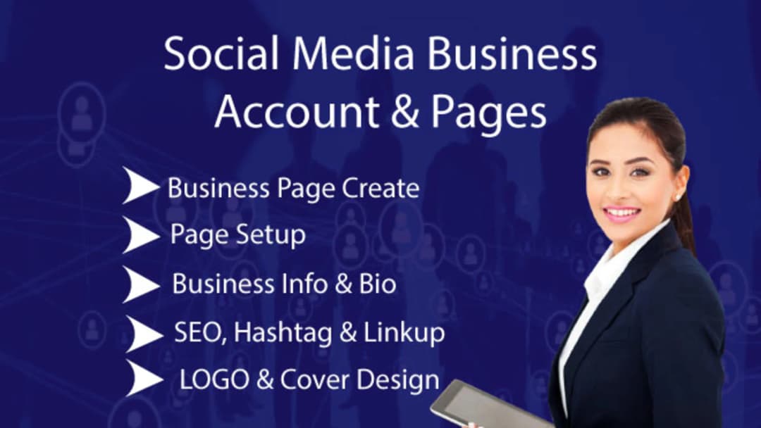 I Will Create Social Media Business Account & Pages Create Services